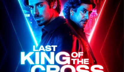 The Last King of the Cross” (2024)