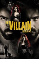 EK VILLAIN RETURNS (2022) Sub Indo