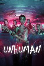 Unhuman (2022) Sub Indo